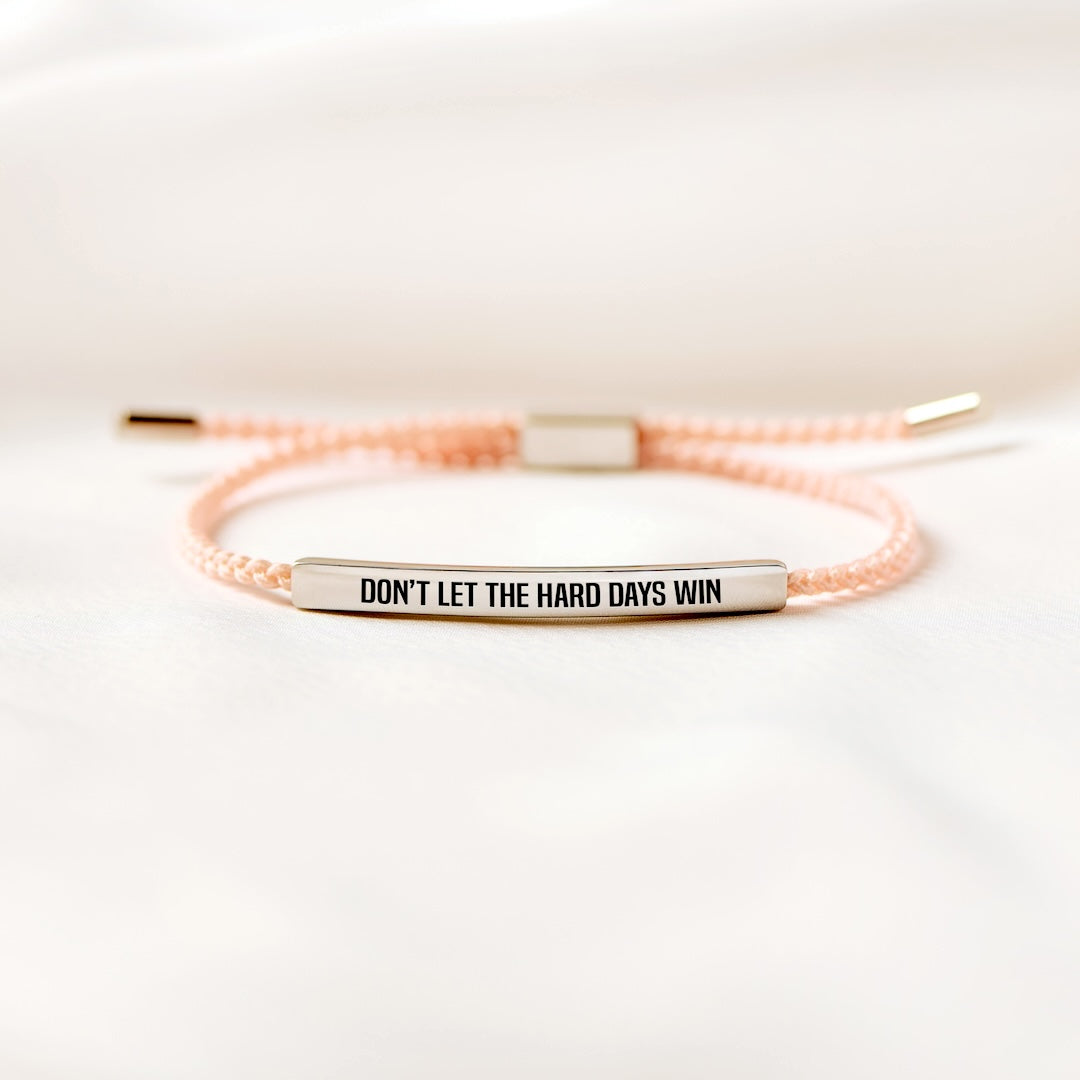 Don't Let The Hard Days Win Motivational Tube Bracelet