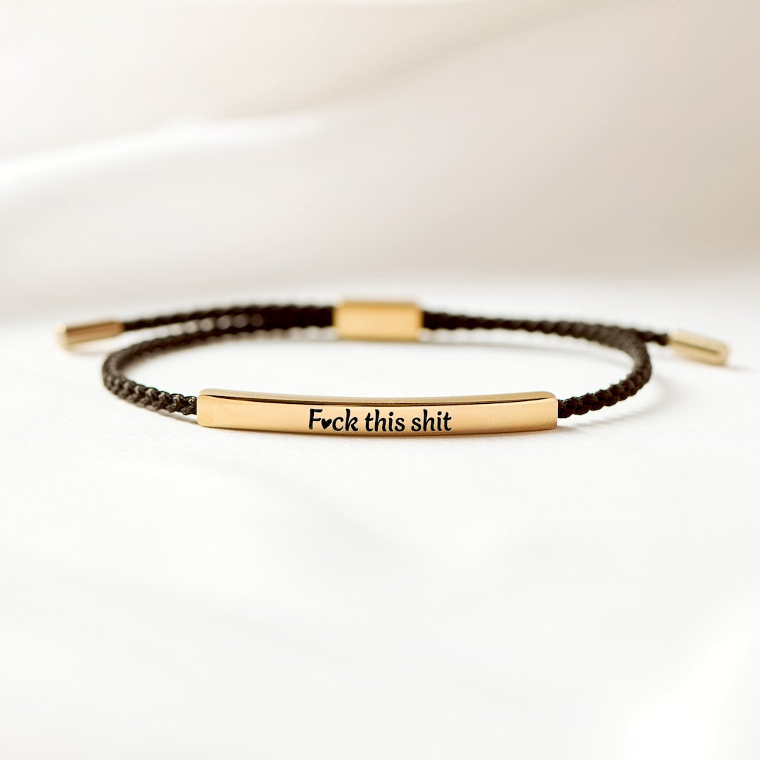 F♡ck This Shit - Motivational Tube Bracelet