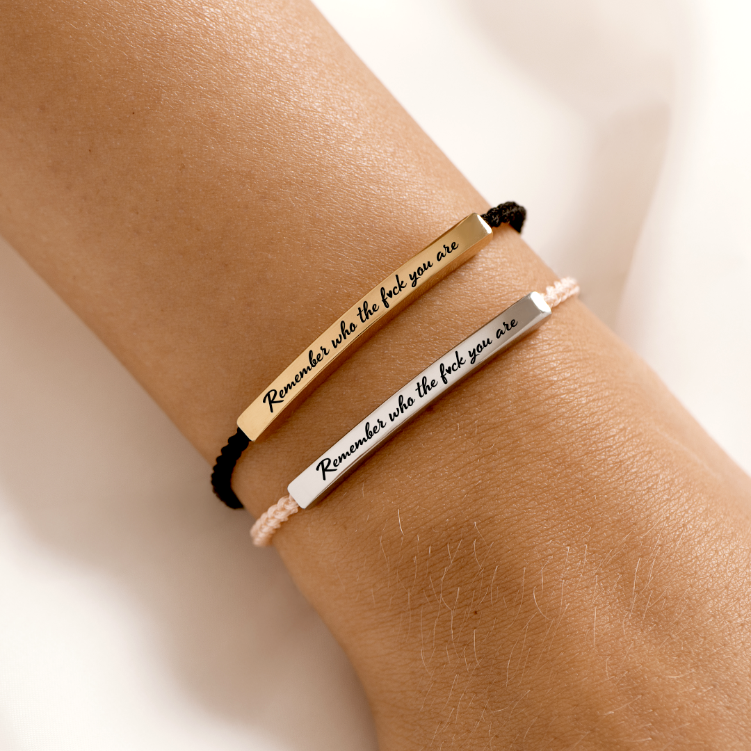 Remember Who The F♡ck You Are Motivational Tube Bracelet